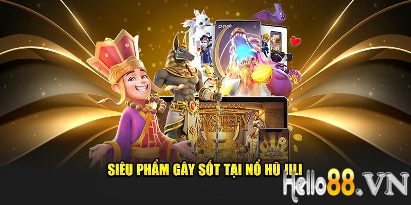Các thông tin về nổ hũ JILI