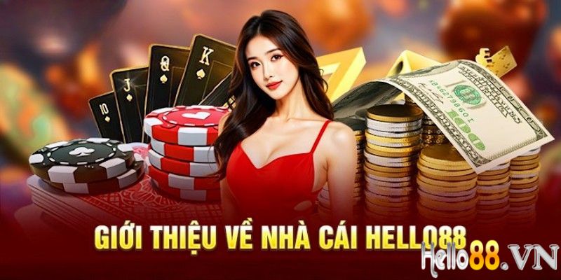 Giới thiệu chung về Hello88